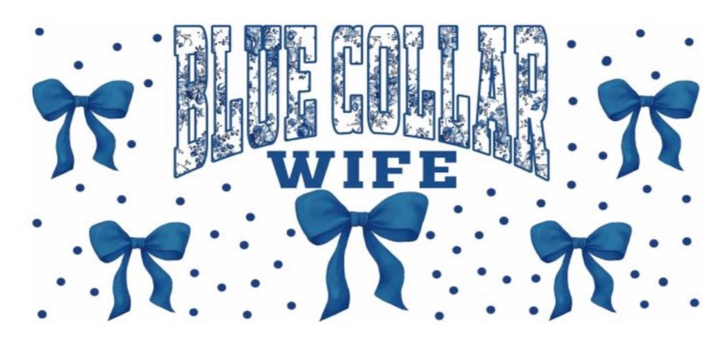 Blue Collar Wife Decal