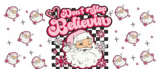 I Don't Stop Believin Decal
