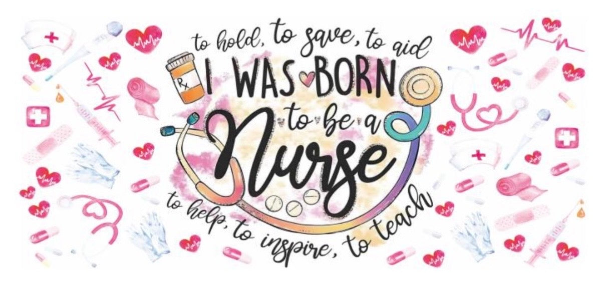 I Was Born To Be A Nurse Decal