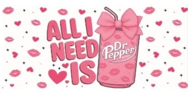 All I Need Is Dr Pepper Pink Decal