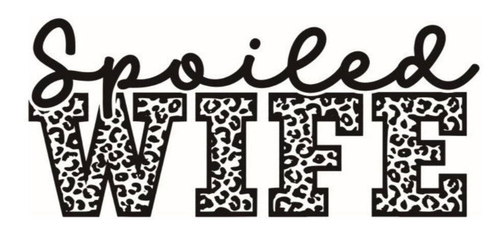 Spoiled Wife Decal