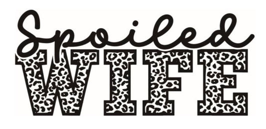 Spoiled Wife Decal
