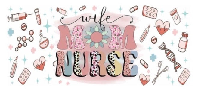 Wife Mom Nurse Decal