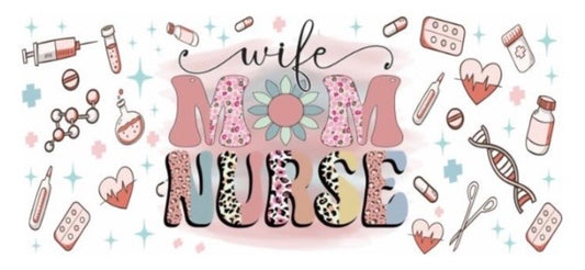 Wife Mom Nurse Decal